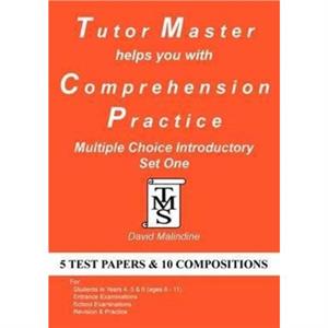 Tutor Master Helps You with Comprehension Practice  Multiple Choice Introductory Set One by David Malindine