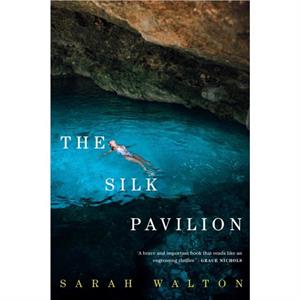 The Silk Pavilion by Sarah Walton