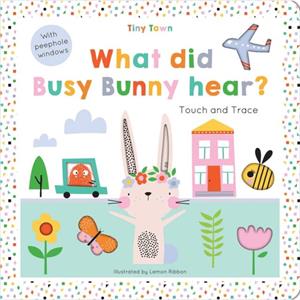 What did Busy Bunny hear by Oakley Graham