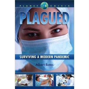 Plagued by Albert Bates