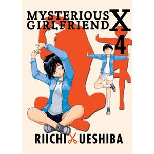 Mysterious Girlfriend X Volume 4 by Riichi Ueshiba