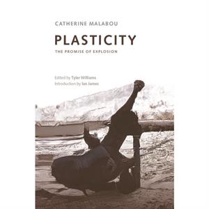 Plasticity by Catherine Malabou