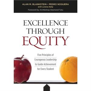 Excellence Through Equity by Lorena Kelly