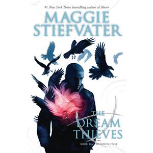 The Dream Thieves The Raven Cycle Book 2 by Stiefvater & Maggie