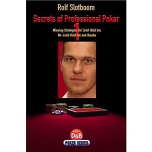 Secrets of Professional Poker by Rolf Slotboom
