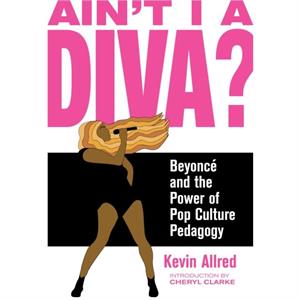 Aint I A Diva by Cheryl Clarke