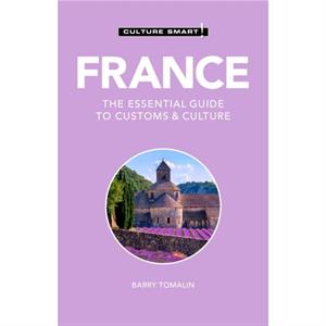 France  Culture Smart by Barry Tomalin