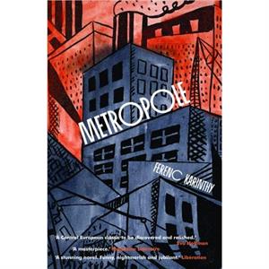 Metropole by Ferenc Karinthy