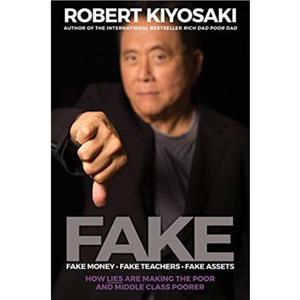 Fake by Robert T. Kiyosaki