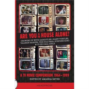 Are You In The House Alone by Amanda Reyes