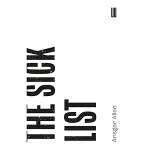 The Sick List by Ansgar Allen