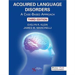 Acquired Language Disorders by James M. Mancinelli