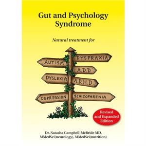 Gut and Psychology Syndrome by CampbellMcBride & M.D. & Dr. Natasha