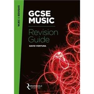 WJEC  Eduqas GCSE Music Revision Guide by David Ventura