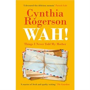 WAH by Cynthia Rogerson