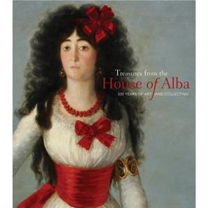 Treasures from the House of Alba by Various