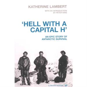 Hell With A Capital H by Katherine Lambert