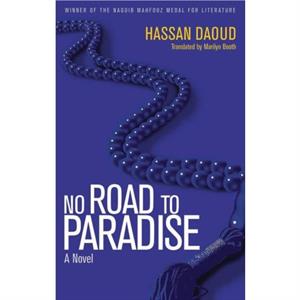 No Road to Paradise by Hassan Daoud