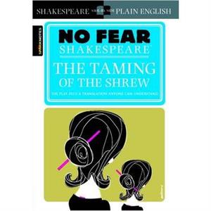 The Taming of the Shrew No Fear Shakespeare by SparkNotes