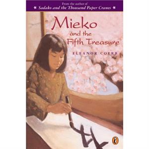 Mieko and the Fifth Treasure by Eleanor Coerr