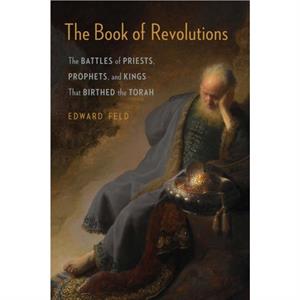 The Book of Revolutions by Edward Feld