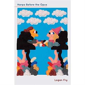 Harpo Before the Opus by Logan Fry