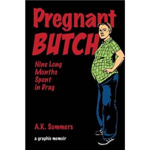 Pregnant Butch by A. K. Summers