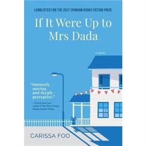 If It Were Up to Mrs Dada by Carissa Foo