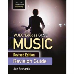 WJECEduqas GCSE Music Revision Guide  Revised Edition by Jan Richards