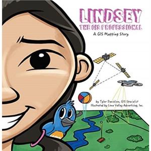 Lindsey the GIS Professional by Tyler Danielson