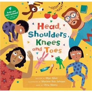 Head Shoulders Knees and Toes by Skye Silver