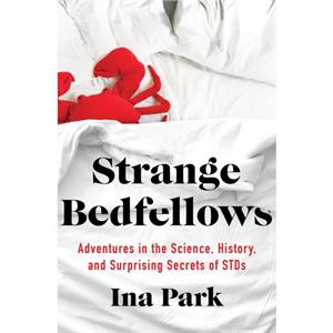 Strange Bedfellows by Ina Park