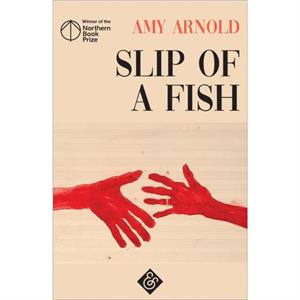 Slip of a Fish by Amy Arnold