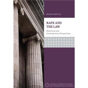 Rape and the Law by Megan Waples