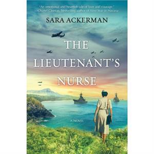 The Lieutenants Nurse by Sara Ackerman