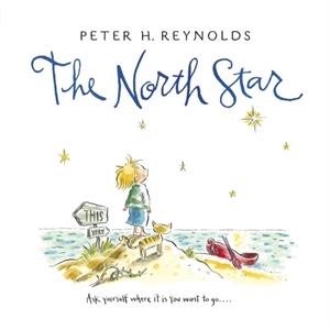 The North Star by Peter H Reynolds