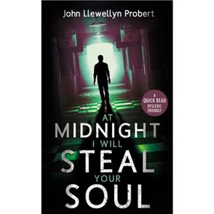 At Midnight I Will Steal Your Soul by John Llewellyn Probert