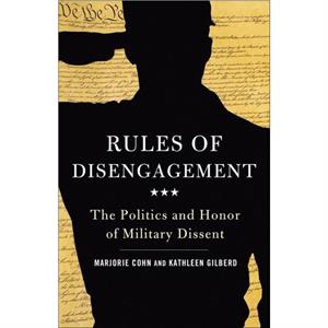 Rules of Disengagement by Kathleen Gilberd