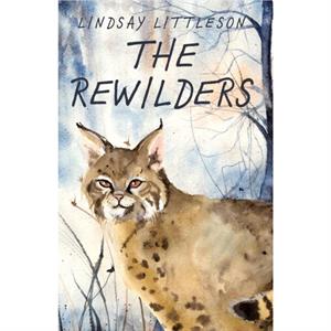 The Rewilders by Lindsay Littleson