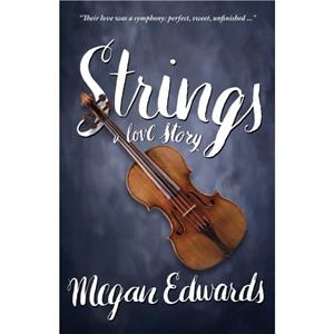 Strings by Megan Edwards