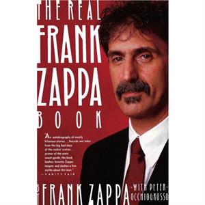 Real Frank Zappa Book by Frank Zappa