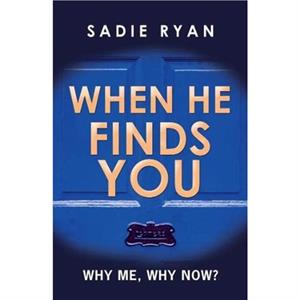 When He Finds You by Sadie Ryan