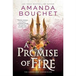 A Promise of Fire by Amanda Bouchet