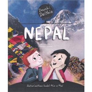 Dewch i Deithio Nepal by Sioned V. Hughes