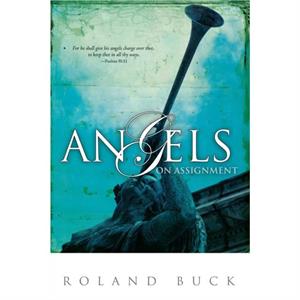 Angels on Assignment by Ronald Buck