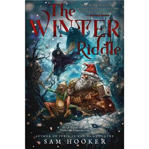 The Winter Riddle by Sam Hooker