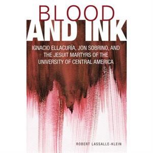 Blood and Ink by Robert LassalleKlein