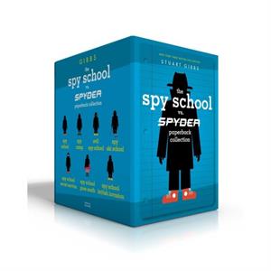 The Spy School vs. Spyder Paperback Collection  Spy School Spy Camp Evil Spy School Spy Ski School Spy School Secret Service Spy School Goes South Spy School British Invasion by Stuart Gibbs