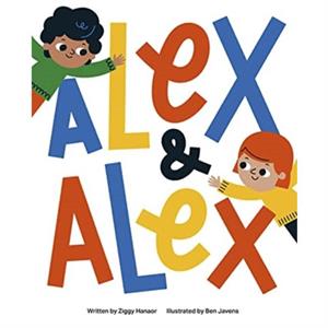 Alex and Alex by Ziggy Hanaor