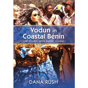 Vodun in Coastal Benin by Dana Rush